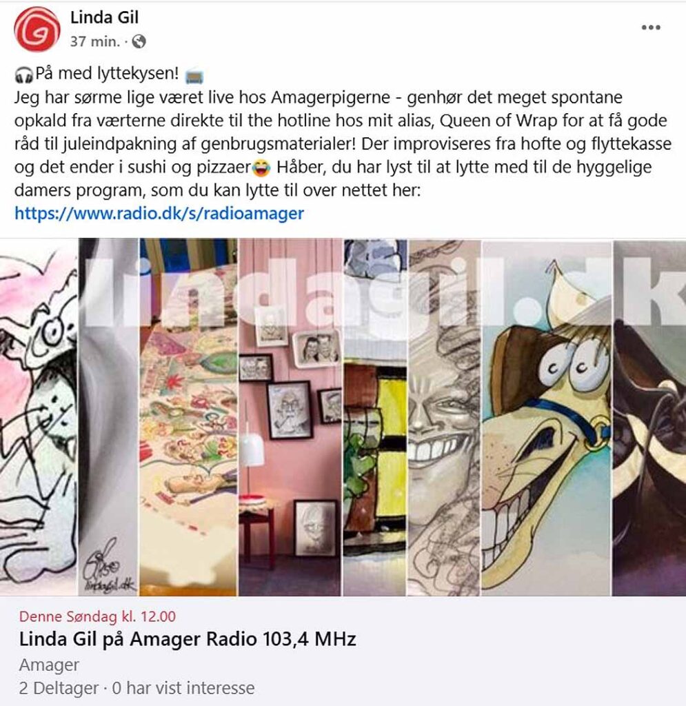 Linda Gil annoncerer på Facebook, at et radiointerview genudsendes. Dette er et foto af annonceringen suppleret med en festlig stribe glimt fra tegnerens produktion som blikfang